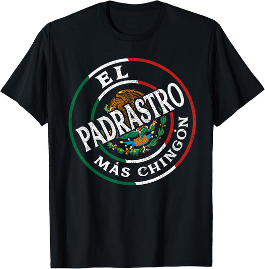 El Padrastro Mas Chingon Mexican Spanish Grandpa Fathers Day T-Shirt - T-Shirt | Black