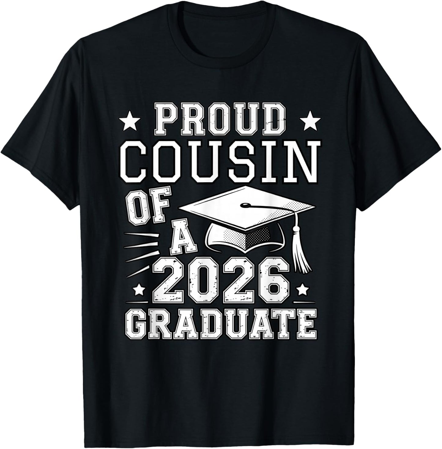 Cute Proud Cousin 2026 Graduate Graduation Family Matching T-Shirt - T-Shirt | Black