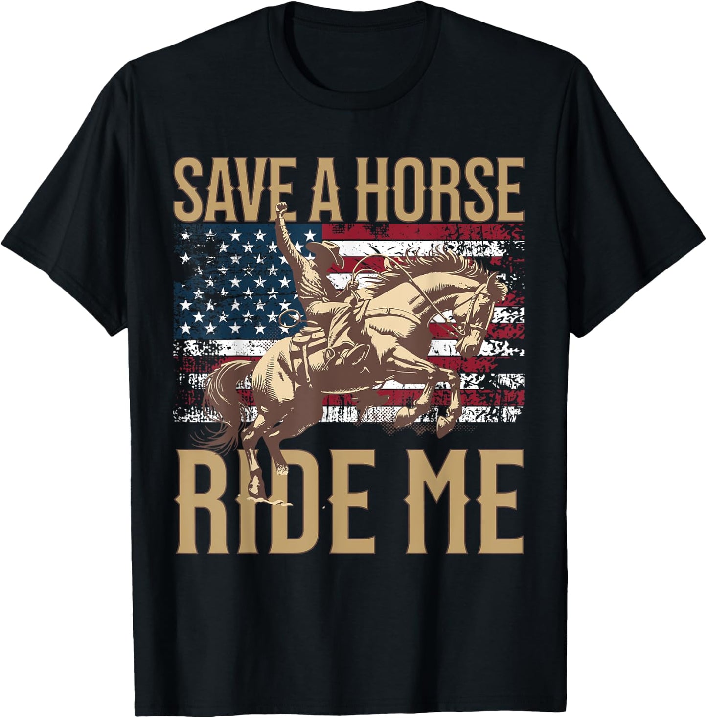 Save A Horse Ride Me Funny Western Country Cowboy Rodeo T-Shirt - T-Shirt | Black