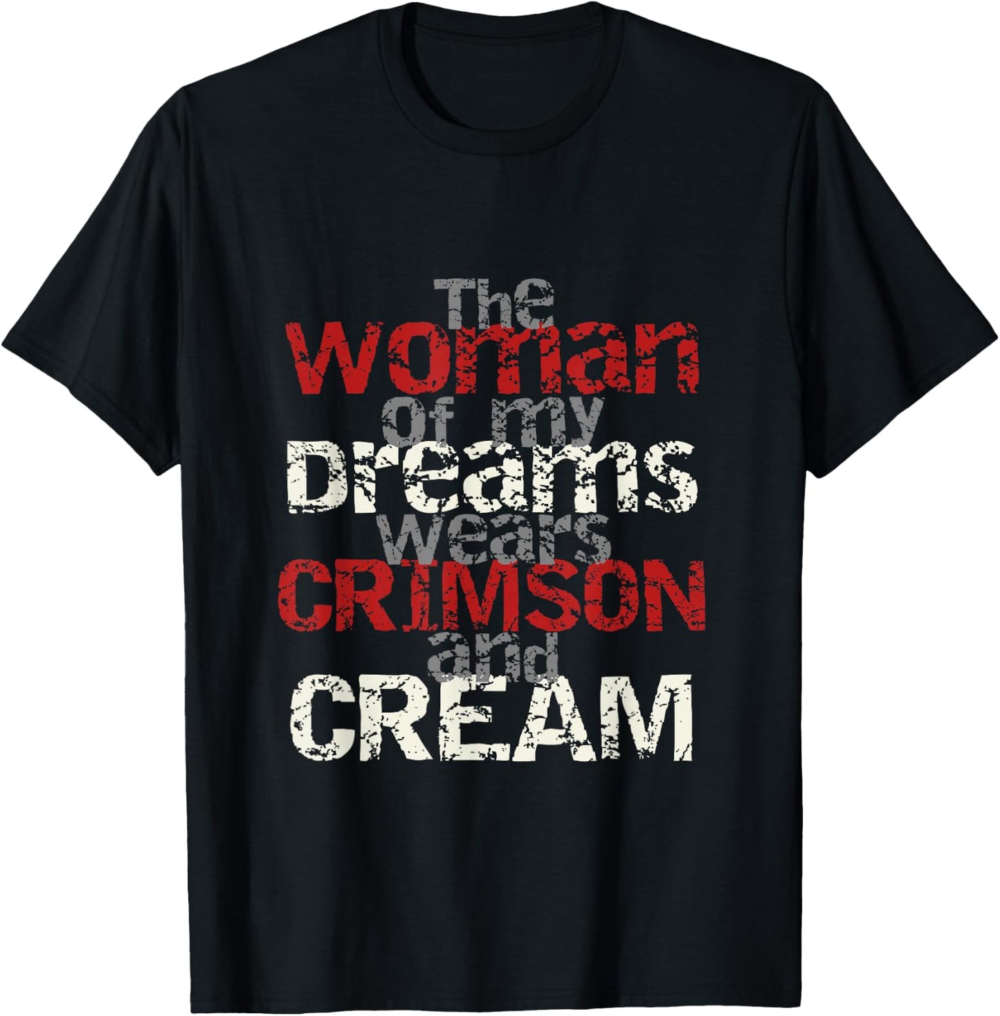 Woman My Dreams Wears Crimson & Cream | Black Sorority T-Shirt - T-Shirt | Black