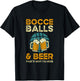 Bocce Balls Beer - Ball Sport Bocce T-Shirt - T-Shirt | Black