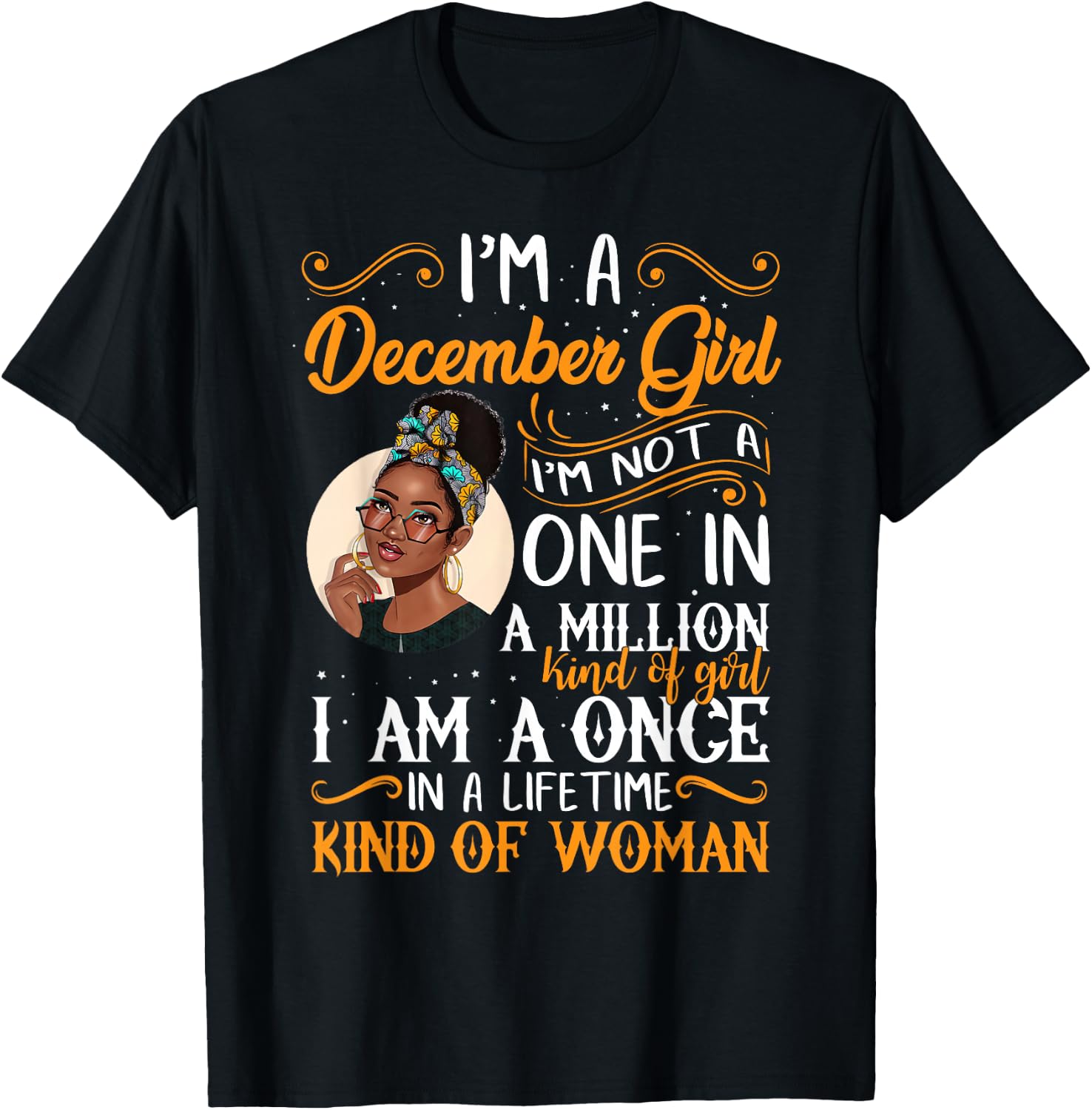 I'm A December Girl Black Women Sagittarius Birthday T-Shirt - T-Shirt | Black