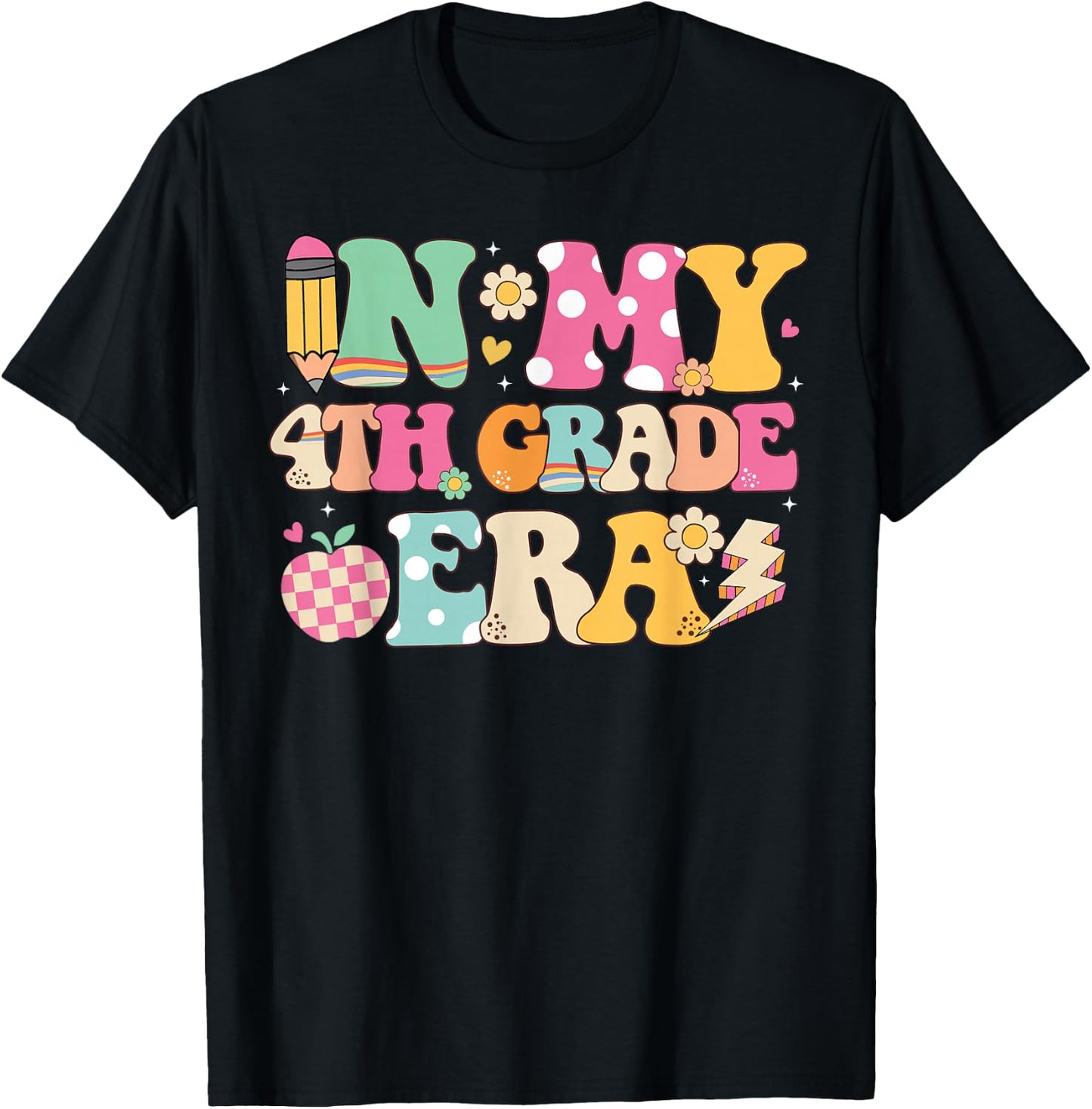 In My 4th Grade Era Girl Back To School Fourth Grade Teacher T-Shirt - T-Shirt | Black
