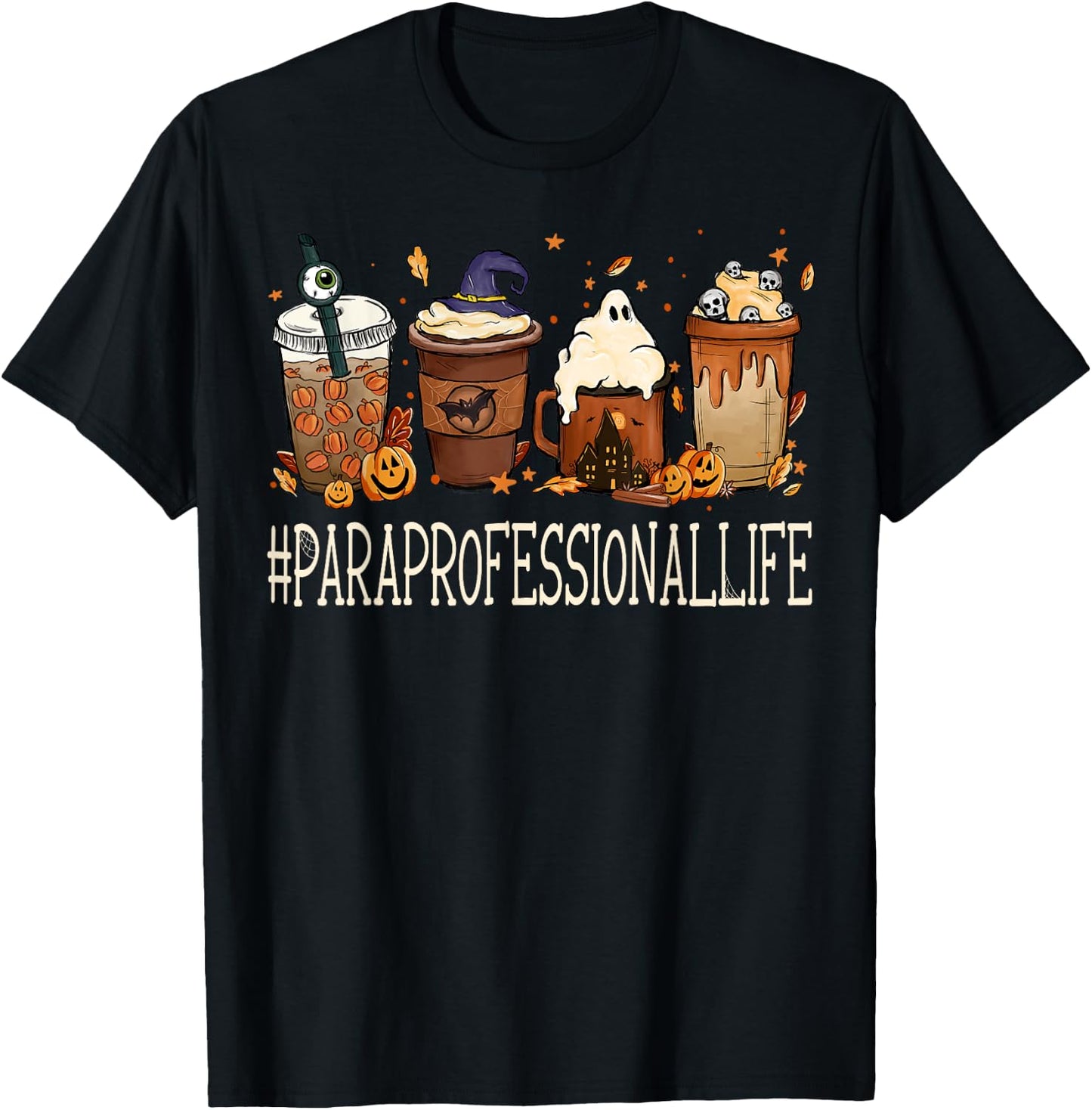 Paraprofessional Horror Fall Coffee Halloween Pumpkin Autumn T-Shirt - T-Shirt | Black