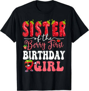Sister of Berry First Birthday Girl Sweet One Strawberry T-Shirt - T-Shirt | Black