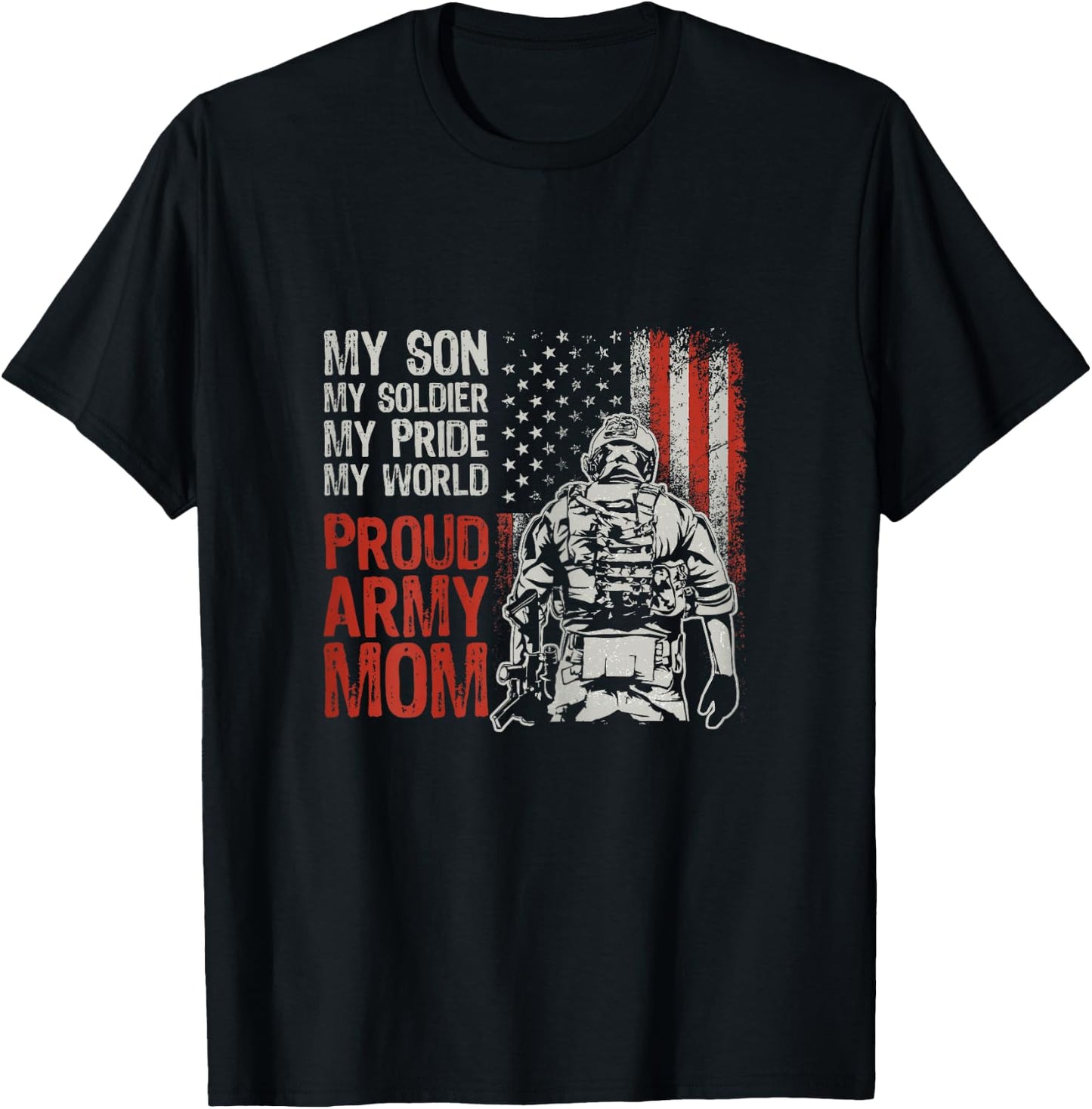 My Son My Soldier Hero Proud Army Mom US Military Mother T-Shirt - T-Shirt | Black
