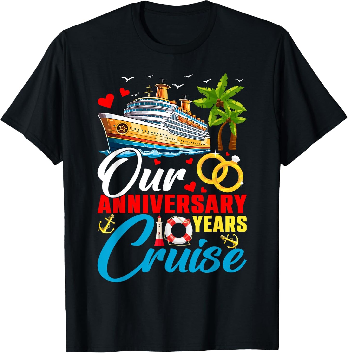 Our 10 Years Anniversary Cruise Husband Wife Couple Matching T-Shirt - T-Shirt | Black