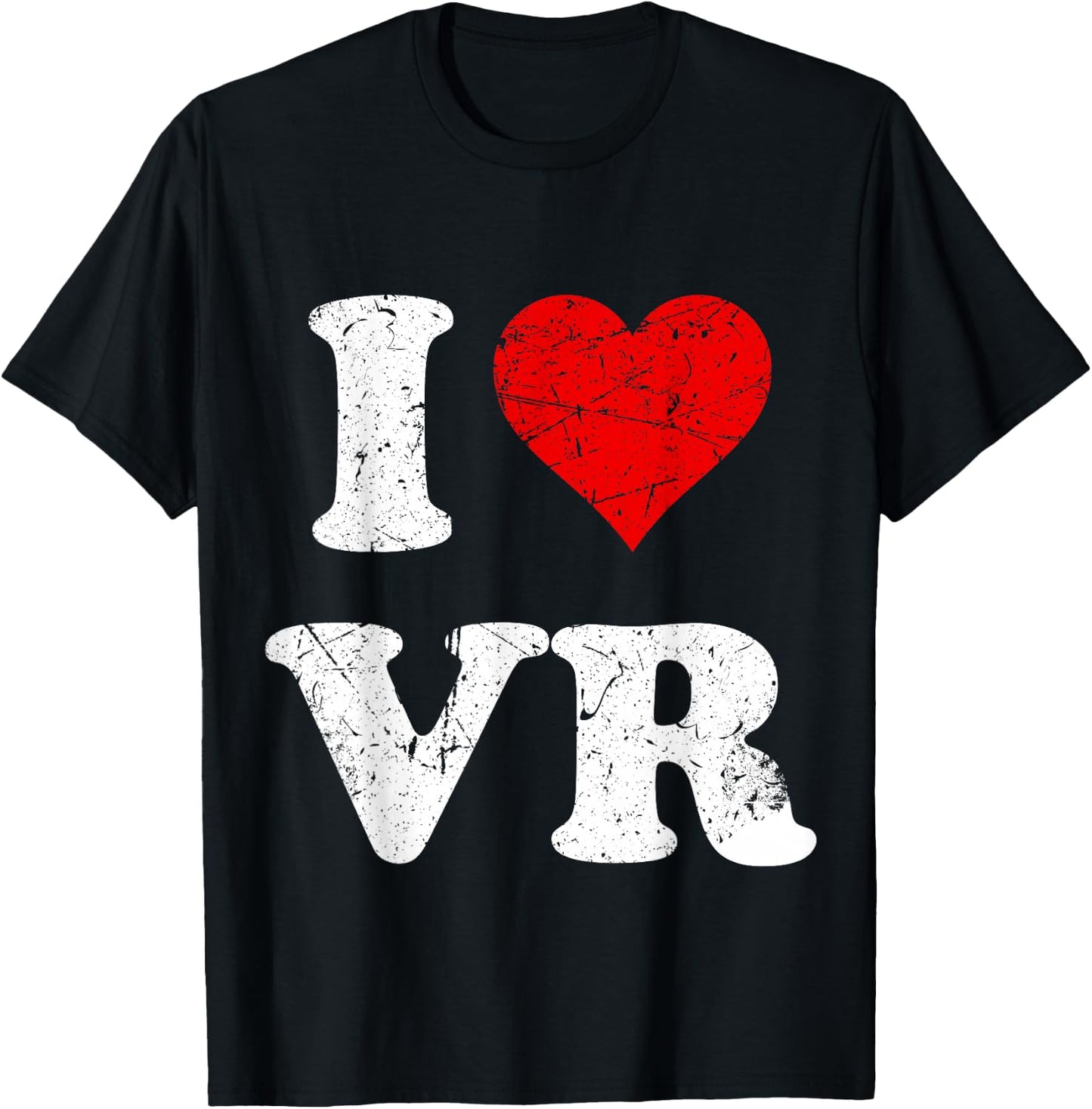 Virtual Reality Distressed Grunge Worn Out Style I Love VR T-Shirt - T-Shirt | Black