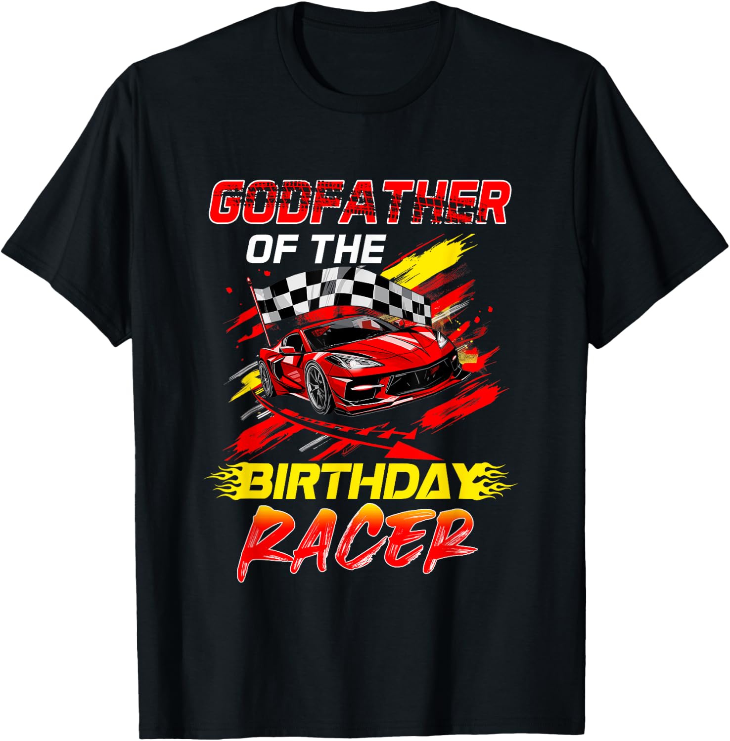 Godfather Of The Birthday Racer Race Car Party Family T-Shirt - T-Shirt | Black