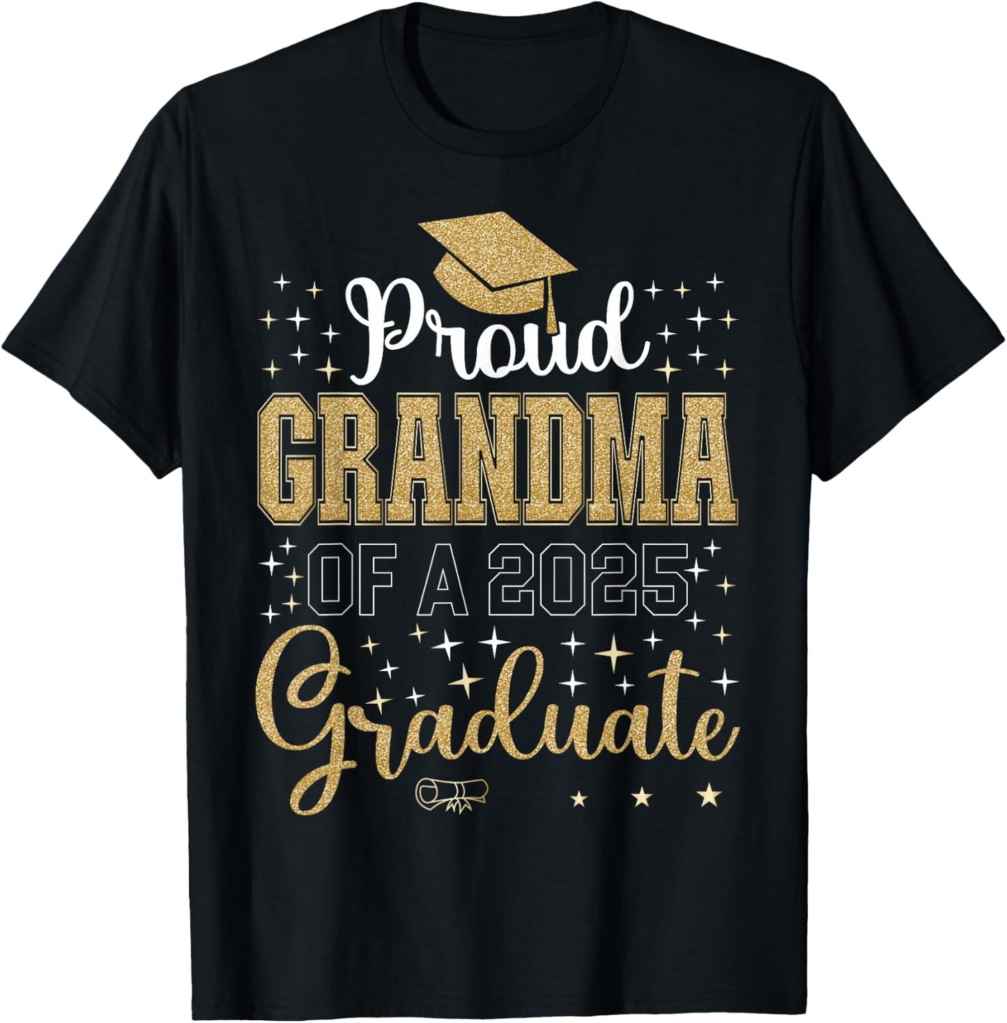 Proud Grandma of a class of 2025 graduate for graduation T-Shirt - T-Shirt | Black