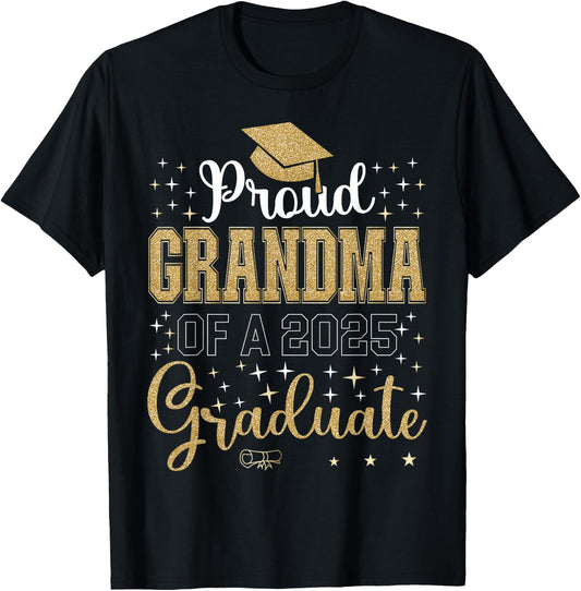 Proud Grandma of a class of 2025 graduate for graduation T-Shirt - T-Shirt | Black