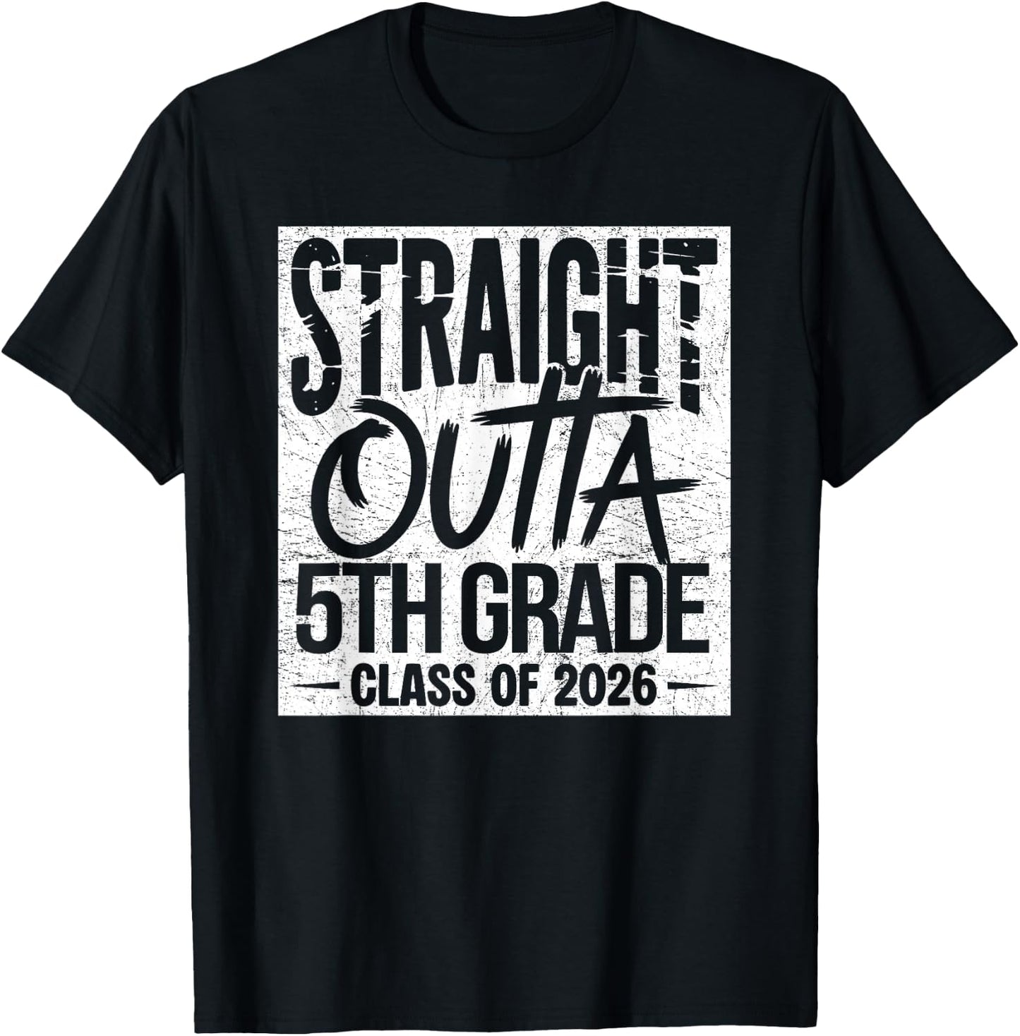 Straight Outta 5th Grade Graduation Class of 2026 Graduate T-Shirt - T-Shirt | Black