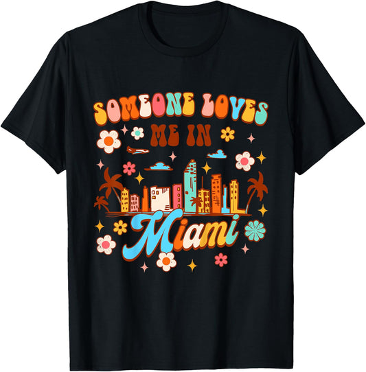 Kids Miami Florida Baby Made In Miami Someone Loves Me In Miami T-Shirt - T-Shirt | Black