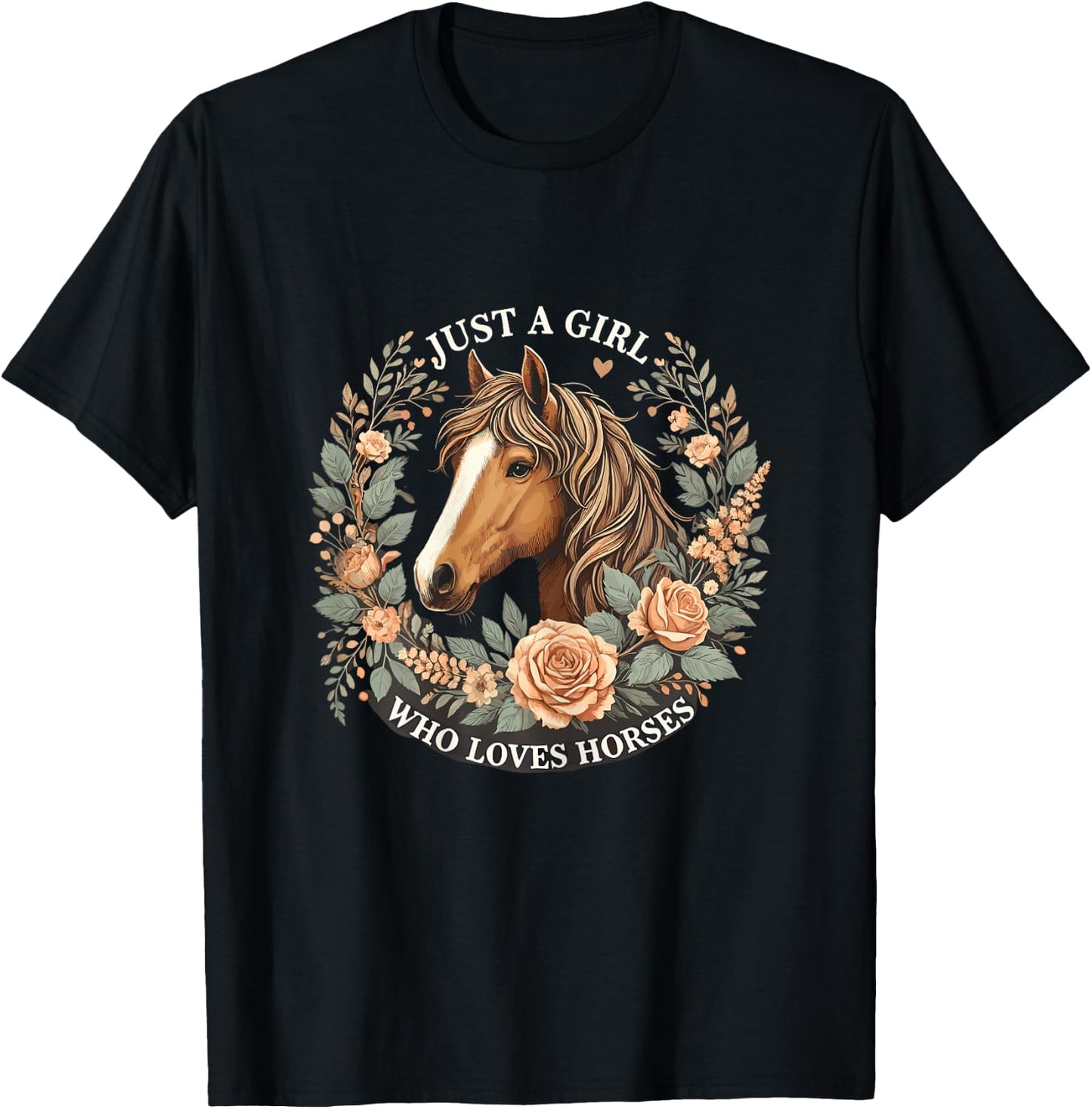 Just a Girl who loves Horses T-Shirt - T-Shirt | Black