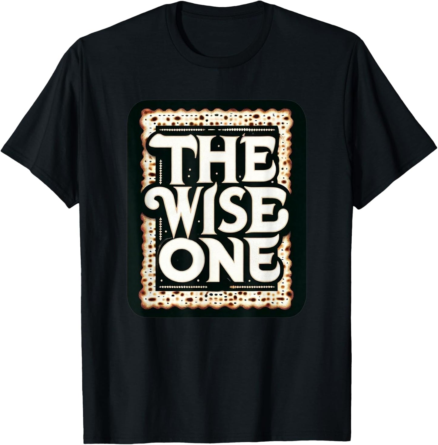 Passover The Wise One Matzah Funny Jewish Gift Pesach T-Shirt - T-Shirt | Black
