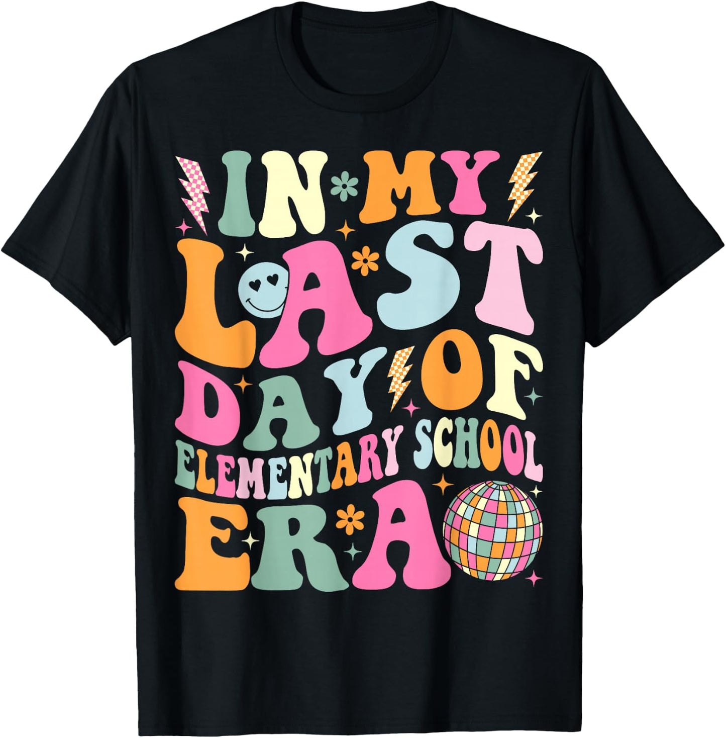 Groovy In My Last Day Of Elementary School Era Graduation T-Shirt - T-Shirt | Black