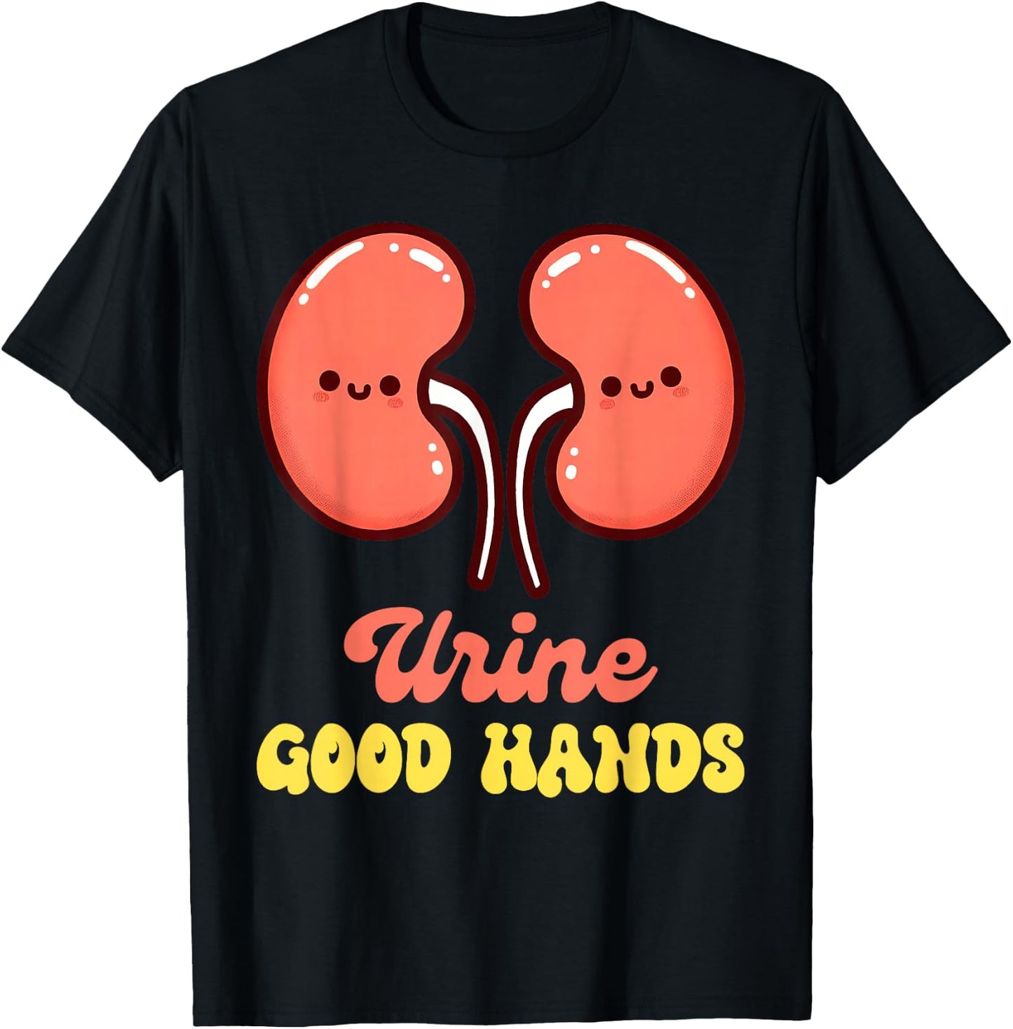 Urology Nurse Urologist Nephrologist Kidney Urine Good Hands T-Shirt - T-Shirt | Black