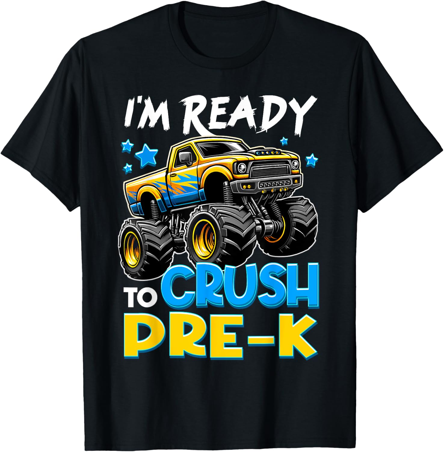 I'm Ready To Crush Pre-K First Day of Preschool Boys T-Shirt - T-Shirt | Black