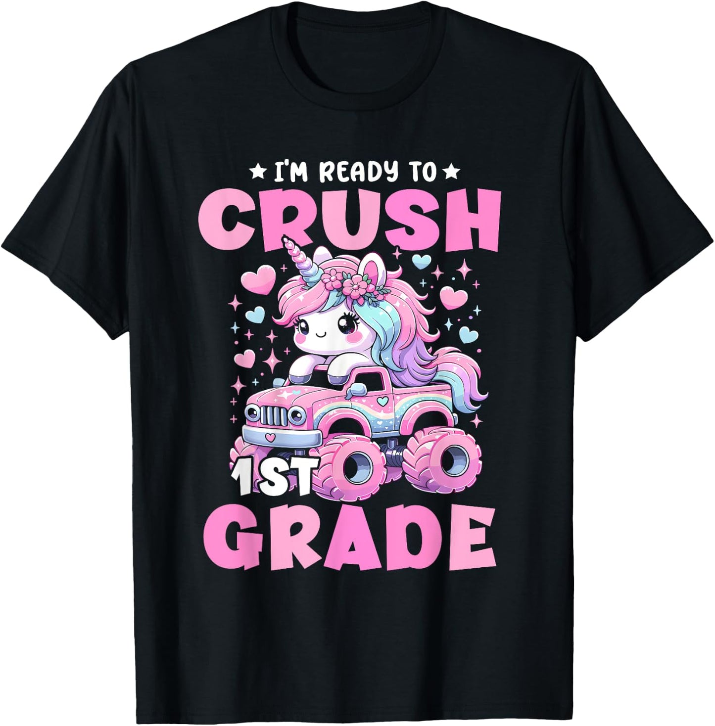 I'm Ready To Crush 1st Grade Unicorn Back To School Girls T-Shirt - T-Shirt | Black