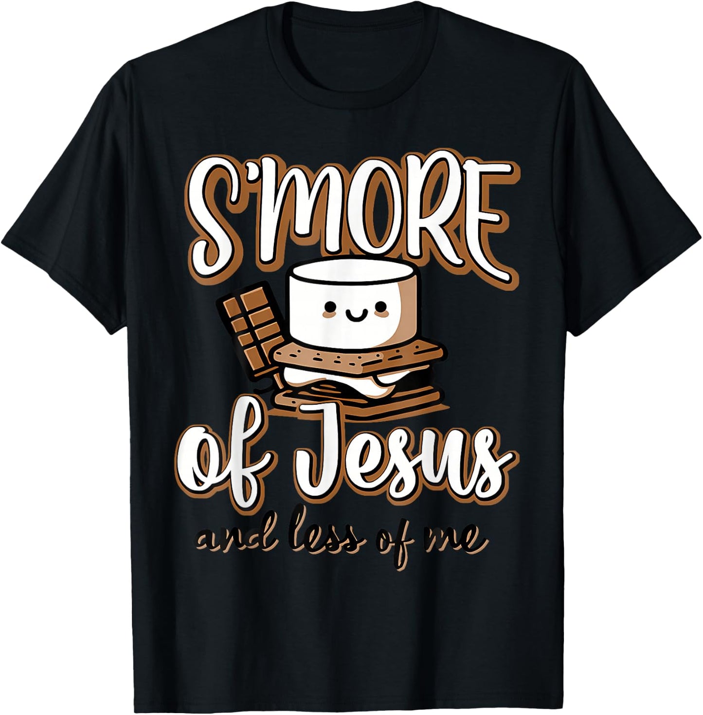 S'More of Jesus and Less of Me T-Shirt - T-Shirt | Black