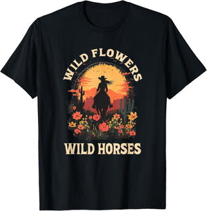 Western Cowgirl Rides Wild Horse Wild Flowers Wild Horses T-Shirt - T-Shirt | Black