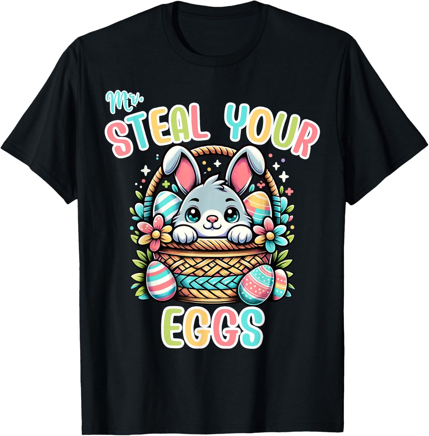 Mr. Steal Your Eggs Baby Boys Girls Funny Kids Bunny Ester T-Shirt - T-Shirt | Black