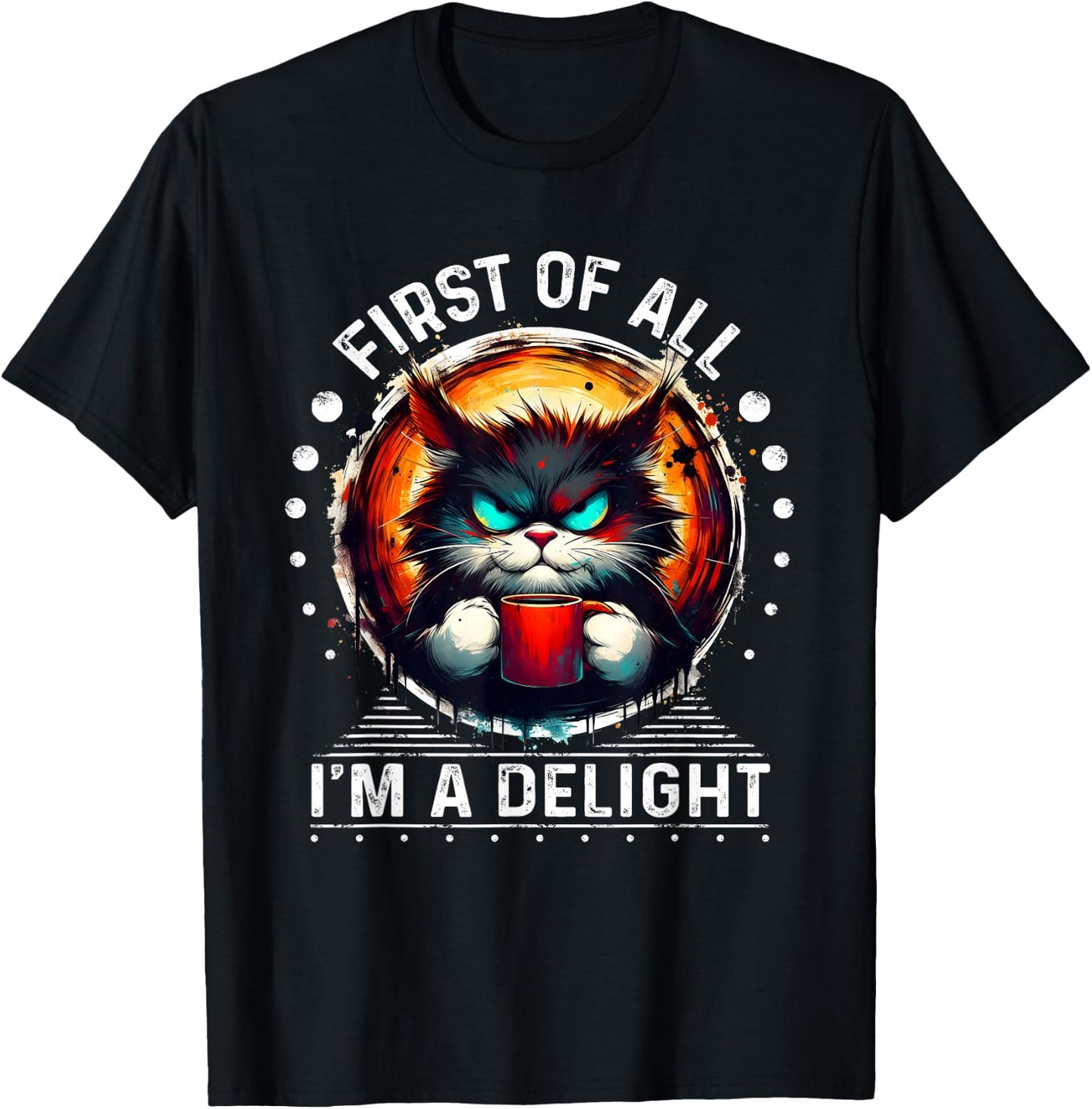 First of all, I am a delicious sarcastic T-Shirt - T-Shirt | Black