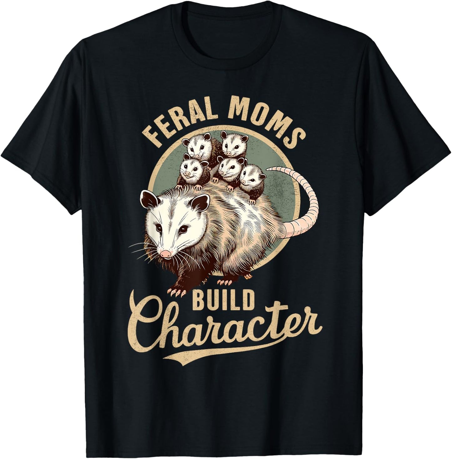 Opossum Lover Trashy Trash Eater Feral Moms Build Character T-Shirt - T-Shirt | Black