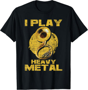 I Play Heavy Metal - Sousaphone Brass Band Player T-Shirt - T-Shirt | Black