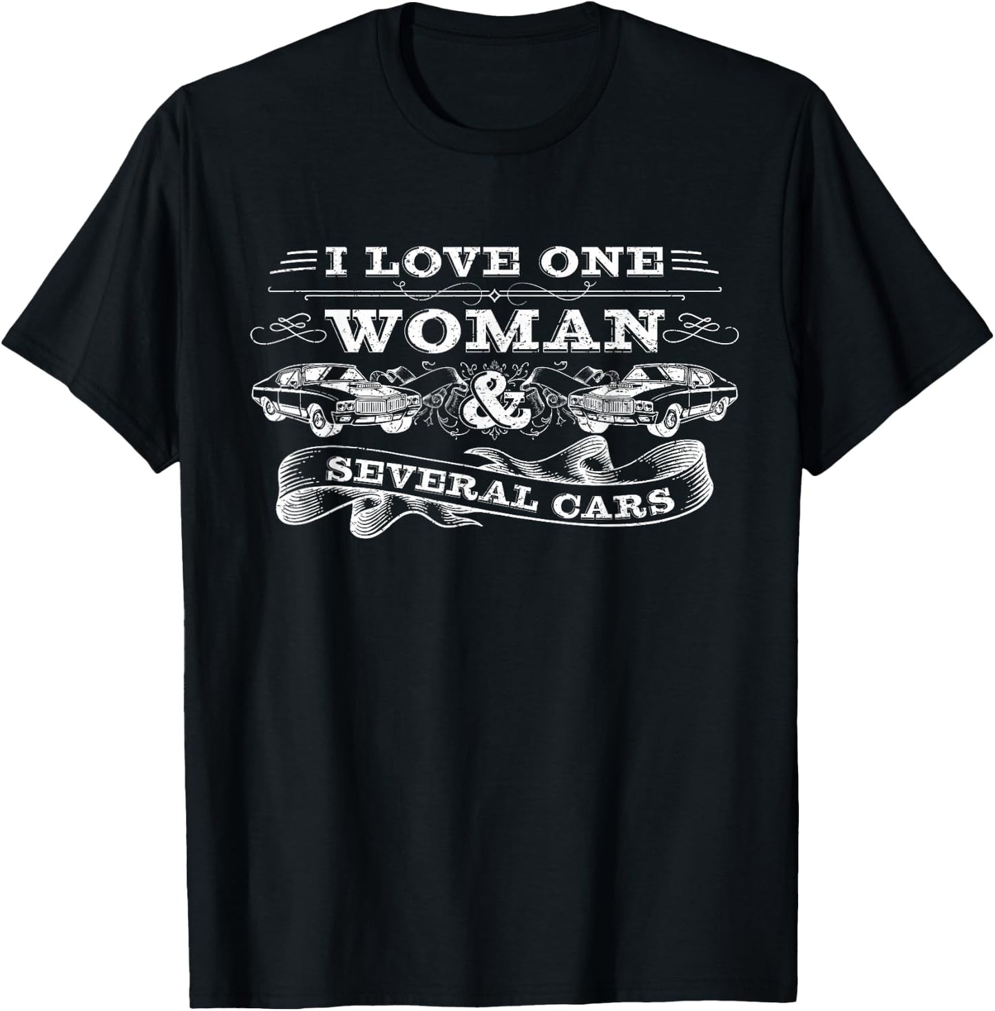 Car Guy Gifts, Car Mechanic, I Love One Woman & Several Cars T-Shirt - T-Shirt | Black