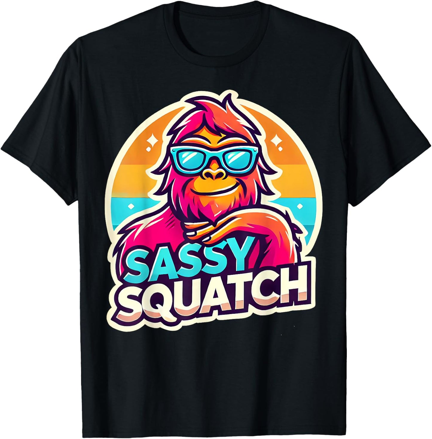 Funny Sasquatch Sassy Squatch Bigfoot Humor Lover T-Shirt - T-Shirt | Black