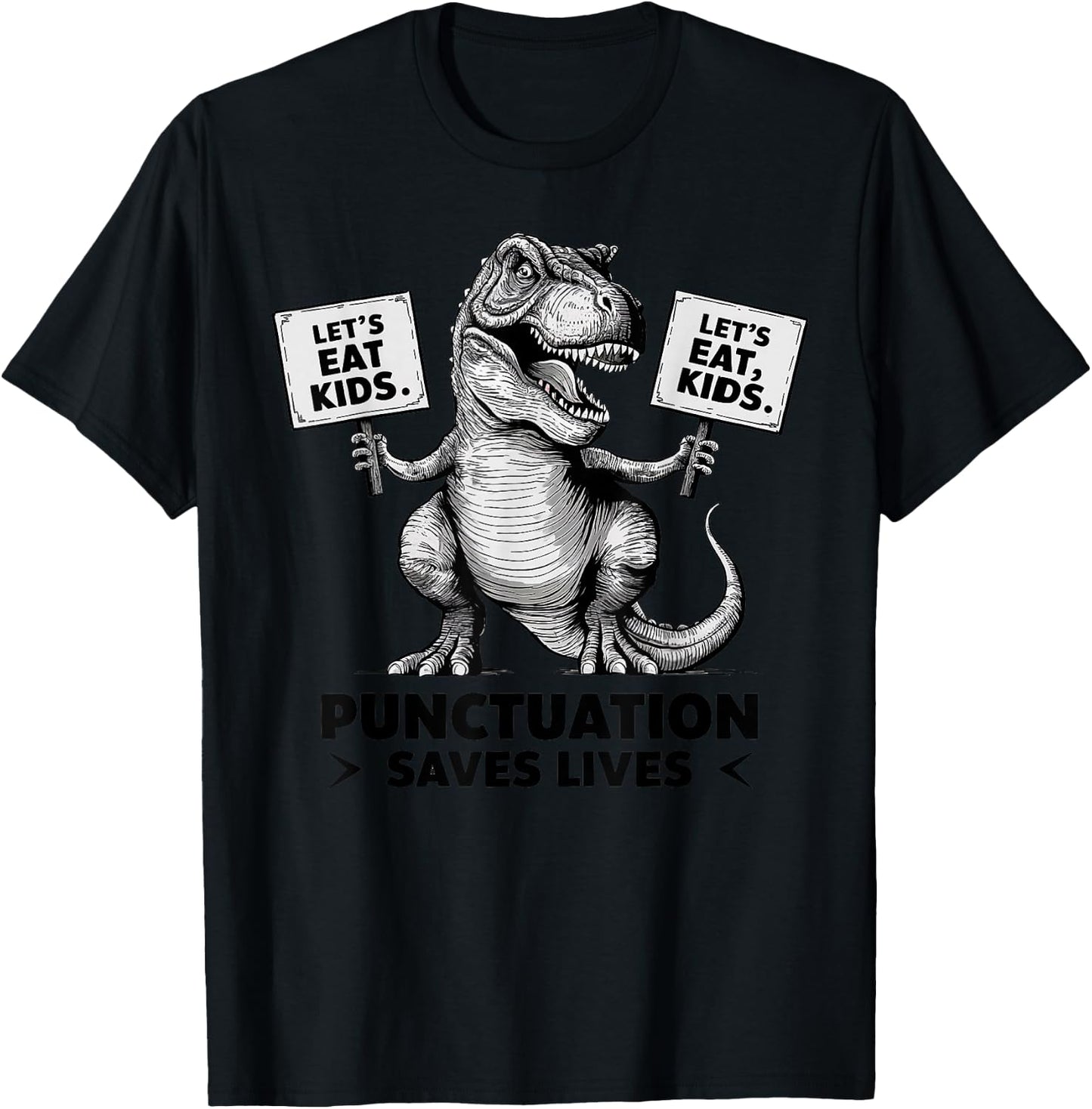 Funny Let's Eat for Kids Punctuation Saves Lives T-Shirt - T-Shirt | Black