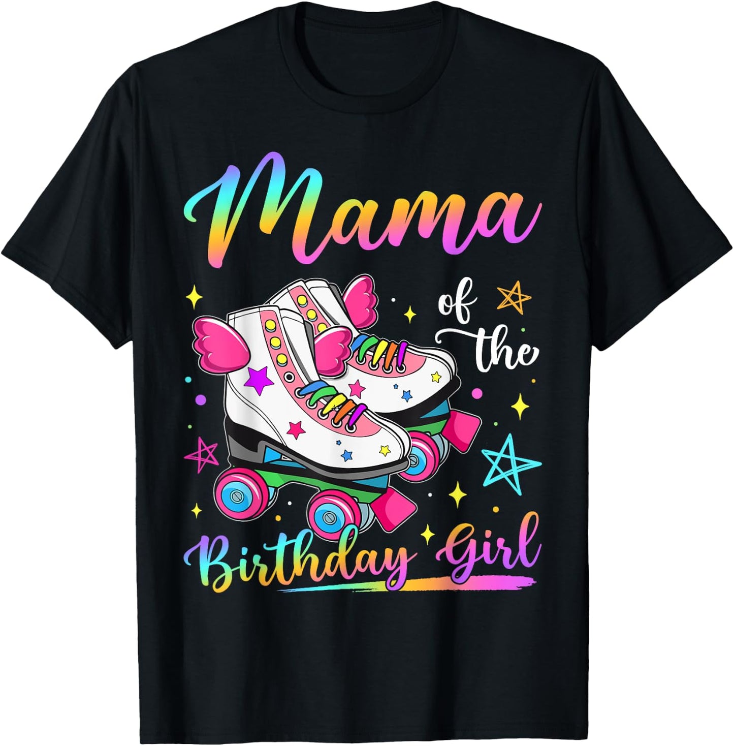 Mama Of The Birthday Girl Rolling Skate Family Matching T-Shirt - T-Shirt | Black