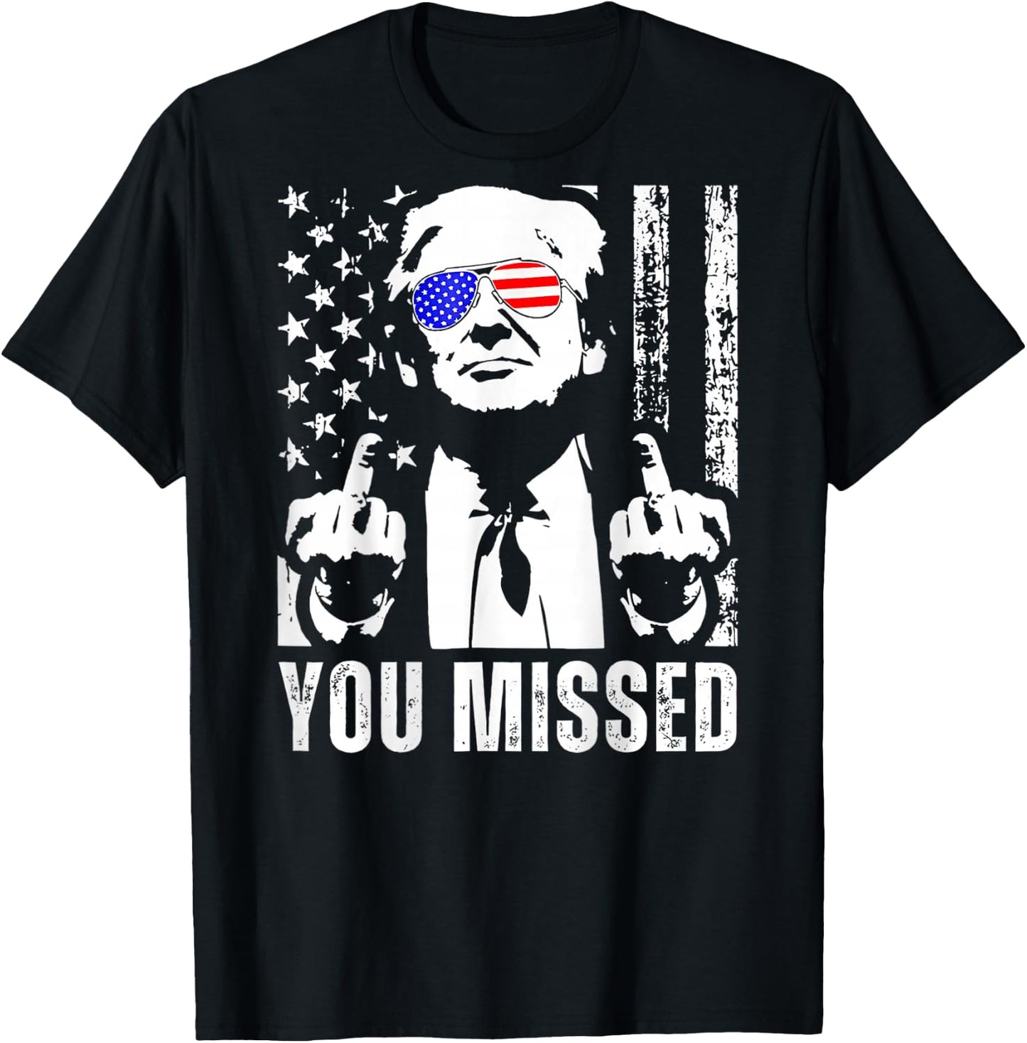 (ON Back) You Missed Trump 2024 US American Flag T-Shirt - T-Shirt | Black