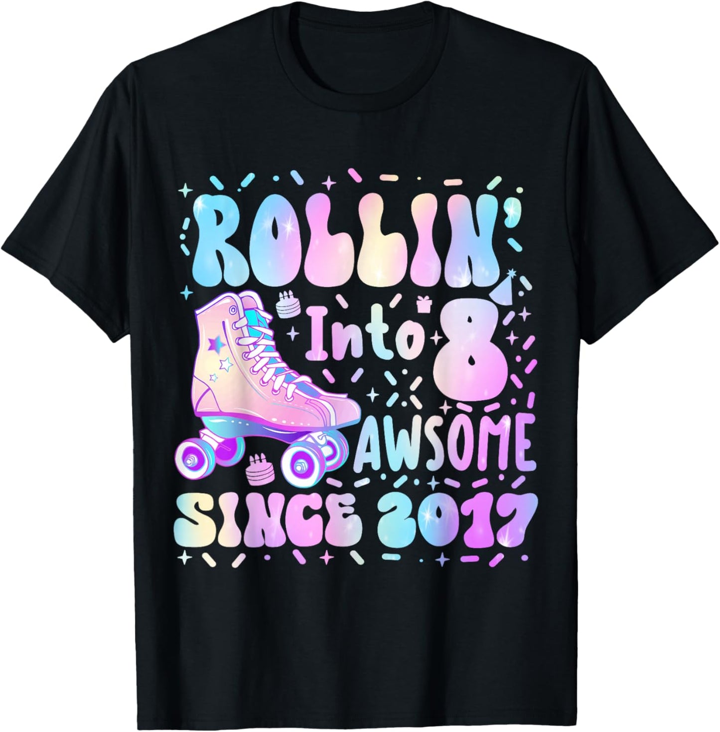 Roller Skating 8th Birthday Rolling Into 8 Since 2017 Girls T-Shirt - T-Shirt | Black