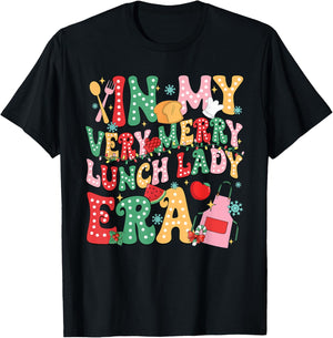In My Very Merry Lunch Lady Era Xmas Lunch Lady Squad T-Shirt - T-Shirt | Black