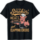 Old Row Smokin' Meats and Clapping Cheeks Funny T-Shirt - T-Shirt | Black