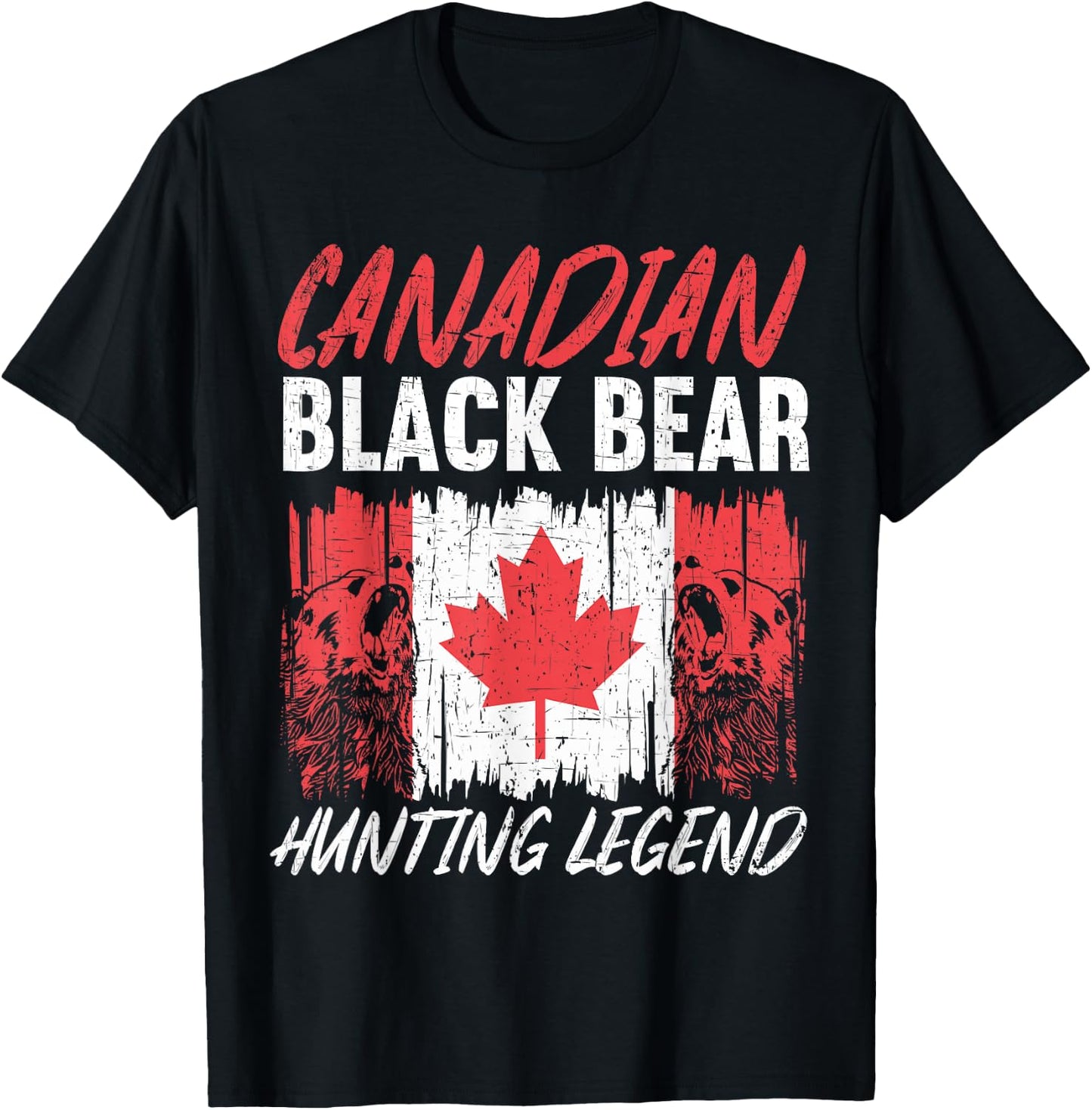 Canadian Black Bear Hunting Legend Canada Black Bear Hunting T-Shirt - T-Shirt | Black