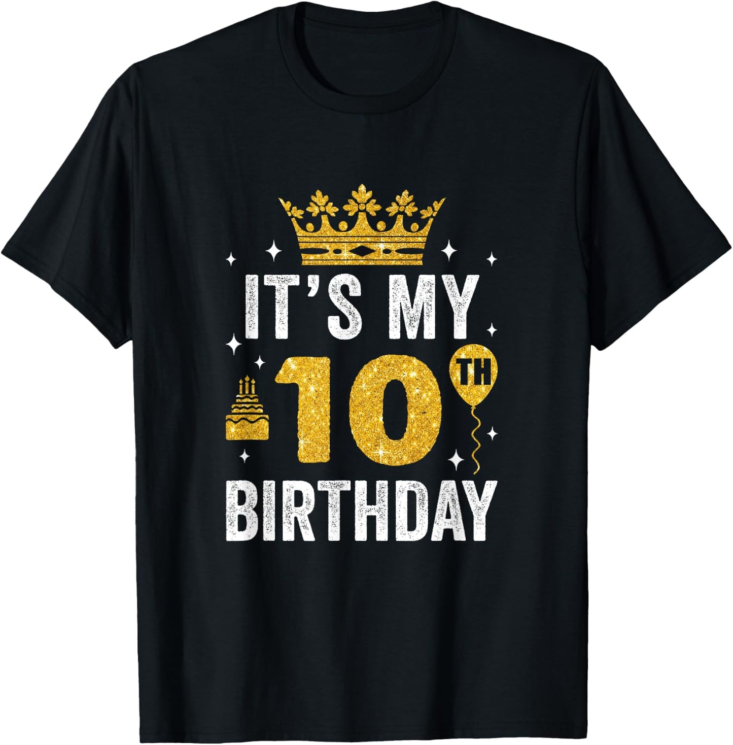 It's My 10Th Birthday Idea For 10 Years Boys And Girls T-Shirt - T-Shirt | Black