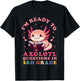 Ready to Axolotl Questions in 3rd Grade Back to School T-Shirt - T-Shirt | Black