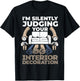 Judging Interior Decoration Interior Decorator Designer T-Shirt - T-Shirt | Black