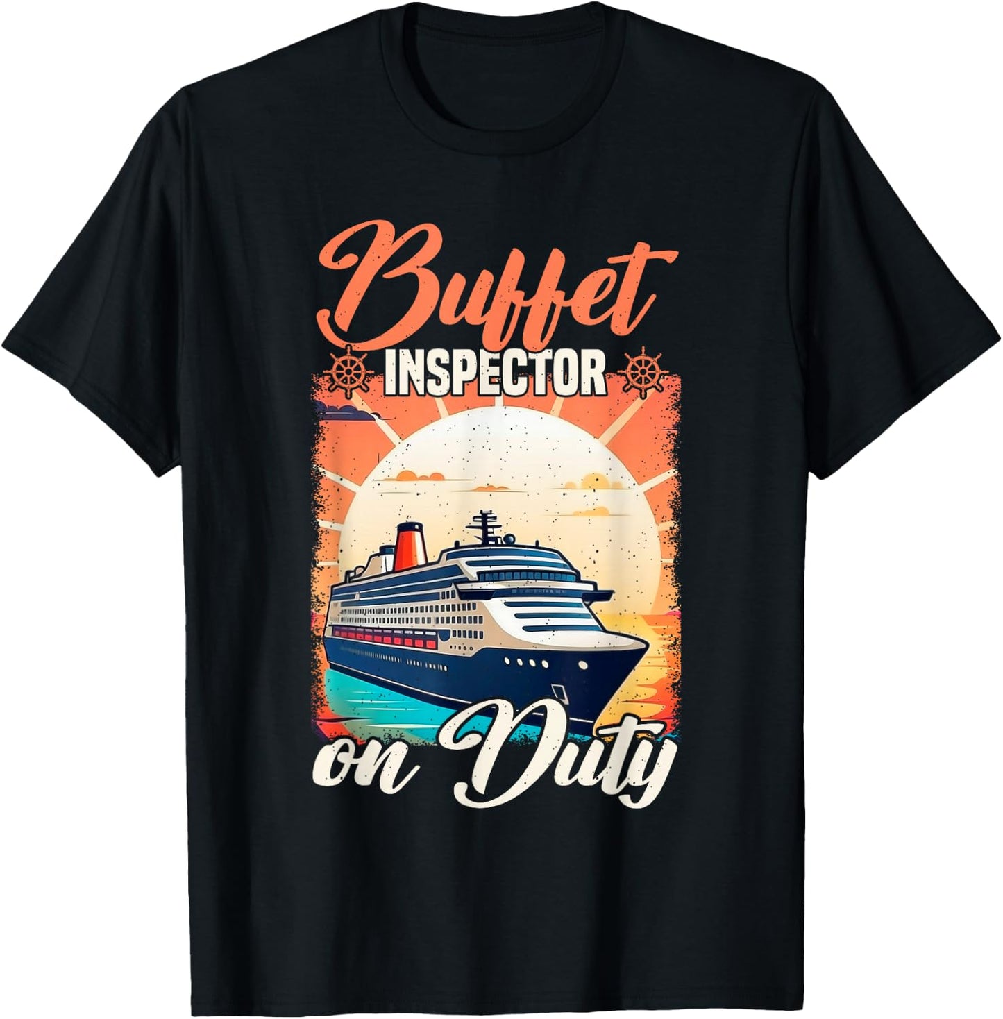 Cruise Buffet Inspector On Duty Funny Cruise T-Shirt - T-Shirt | Black