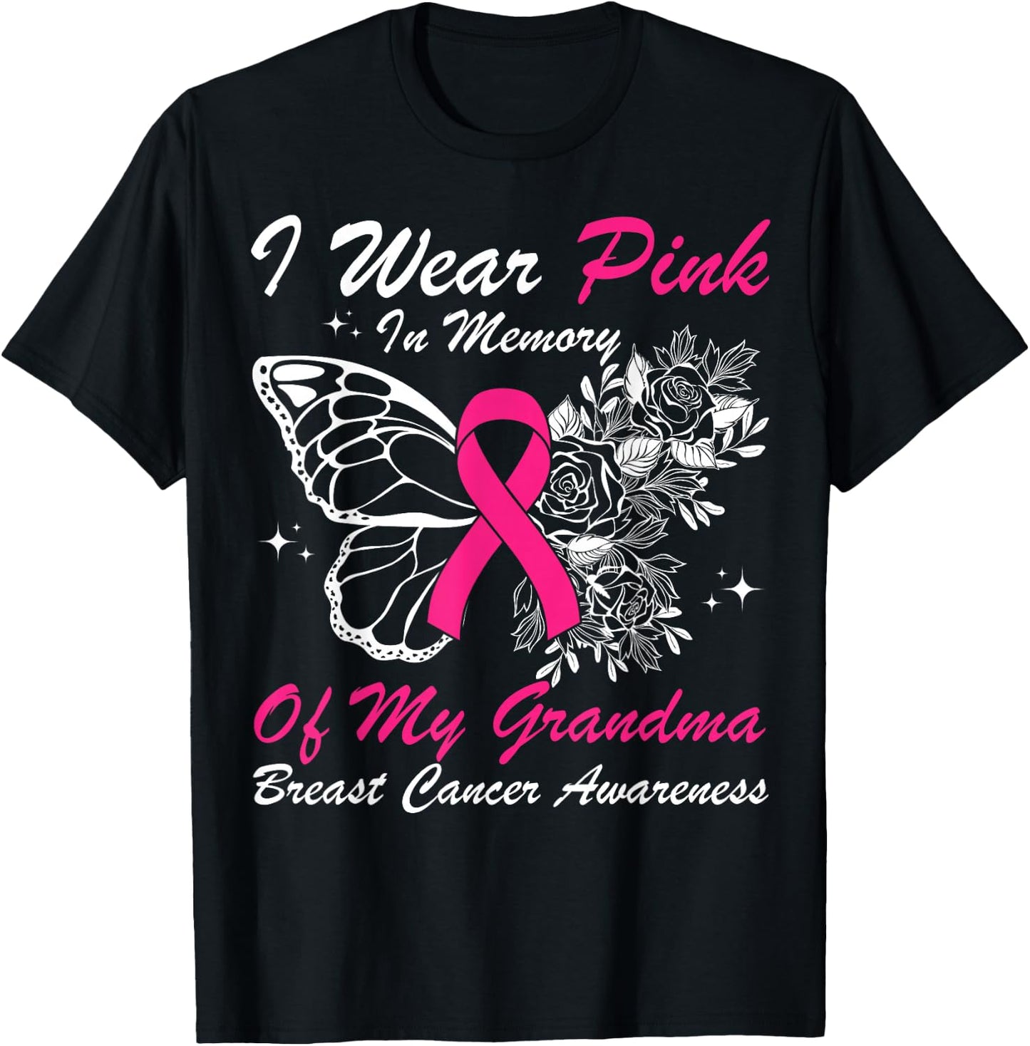 I Wear Pink In Memory Of My Grandma Butterfly Breast Cancer T-Shirt - T-Shirt | Black