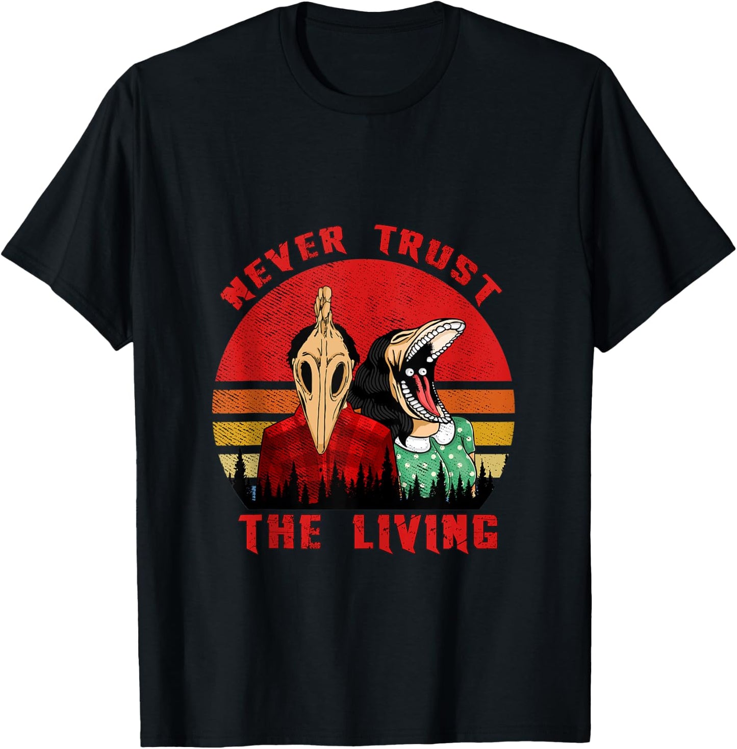 Retro Vintage Never Trust The Living Creepy Goth Grunge Emo T-Shirt - T-Shirt | Black