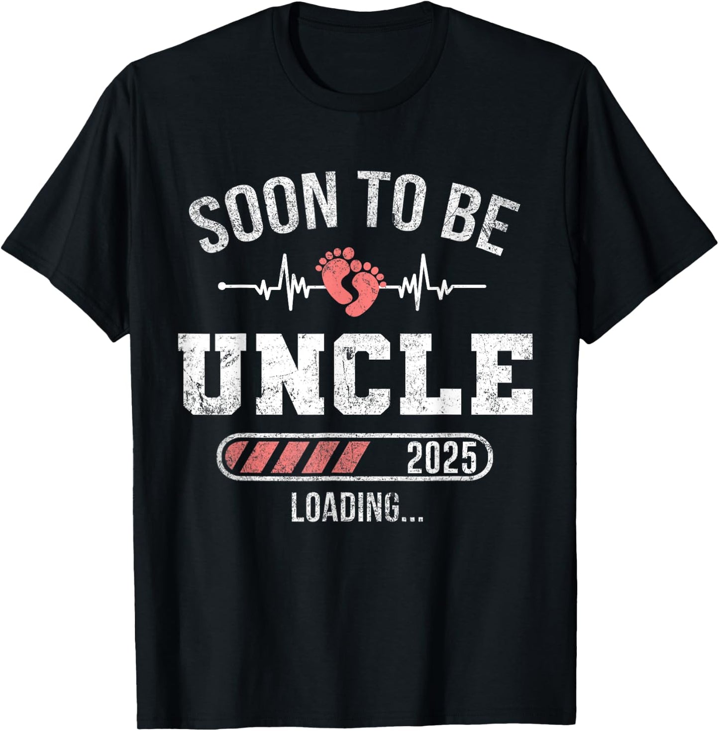 Soon To Be Uncle 2025 Loading For Pregnancy Announcement T-Shirt - T-Shirt | Black