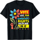 Vote Like Your Granddaughters Rights Depend on it Men Women T-Shirt - T-Shirt | Black
