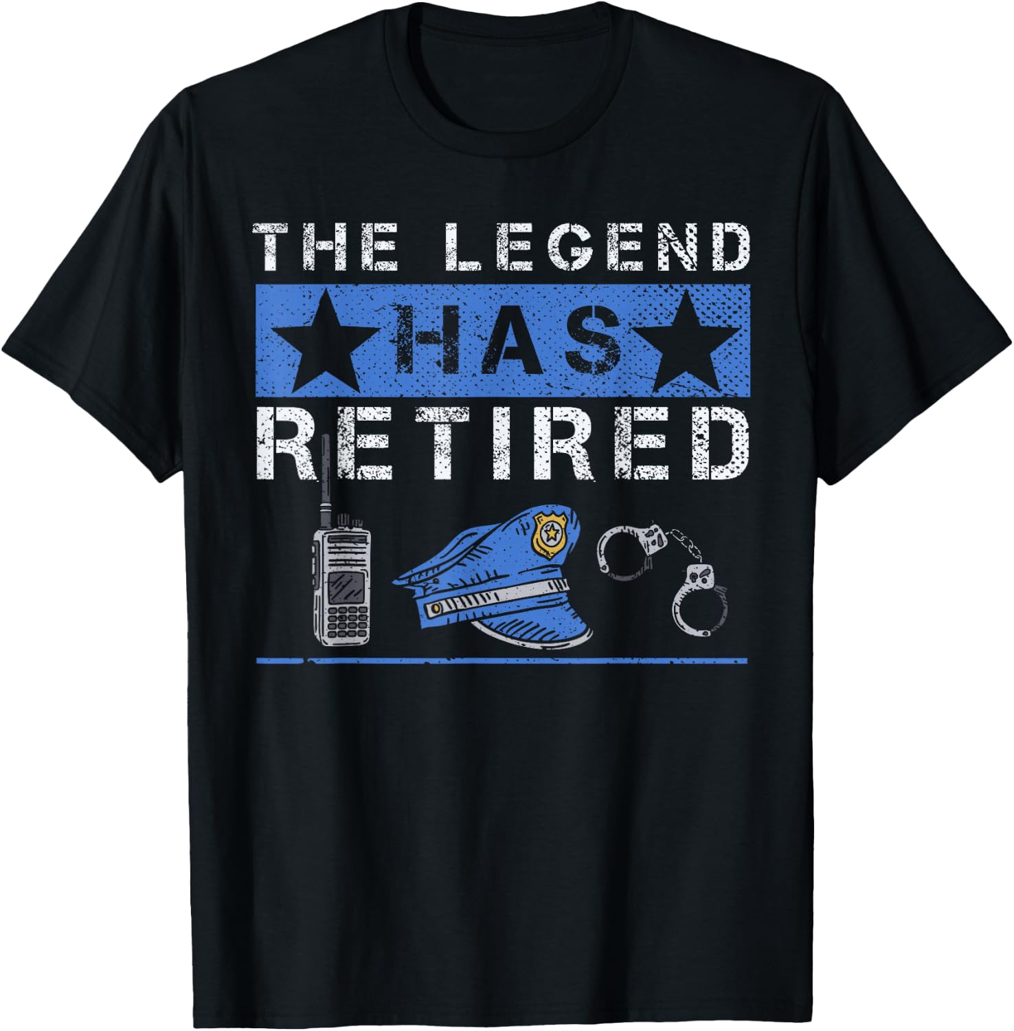 The Legend Has Retired Retirement Cop Police Officer T-Shirt - T-Shirt | Black