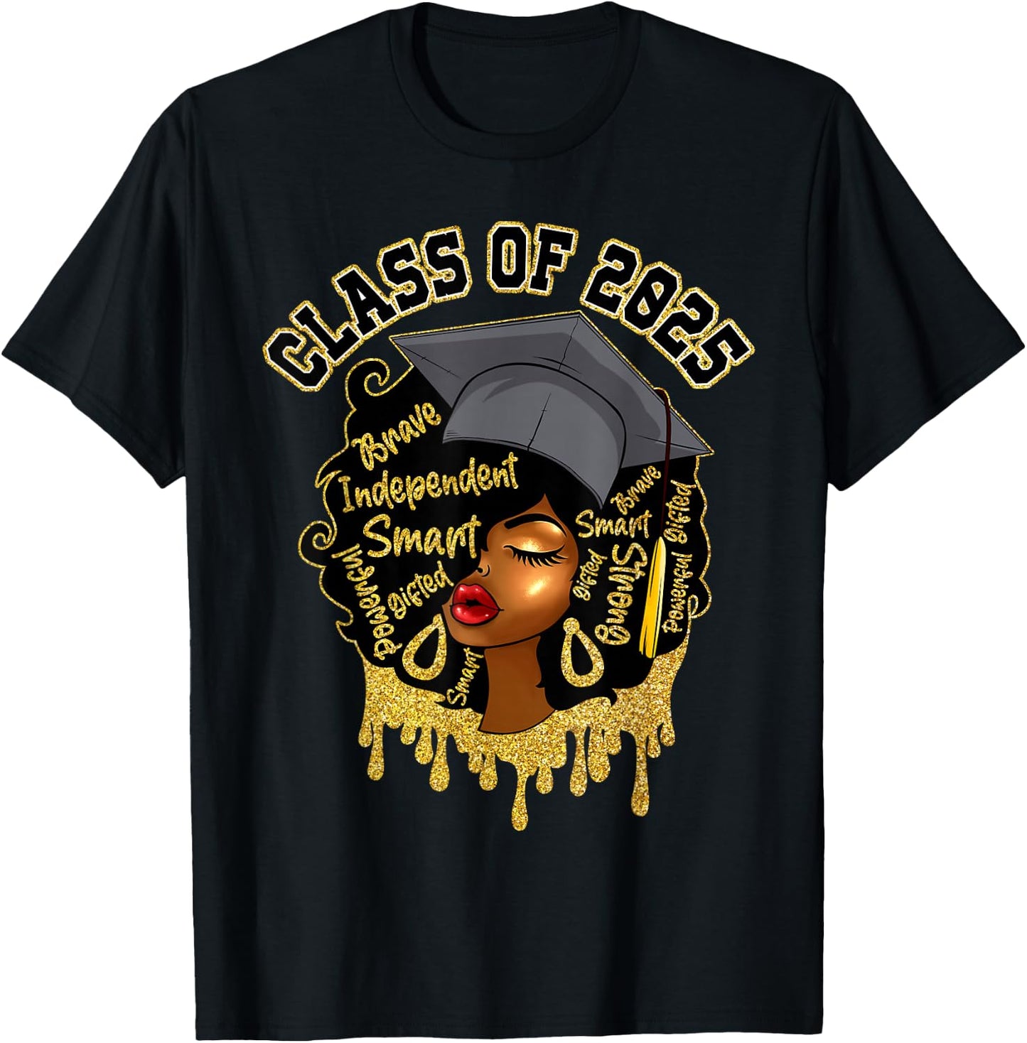 Afro Women Proud Black Girls Women Graduation Class Of 2025 T-Shirt - T-Shirt | Black
