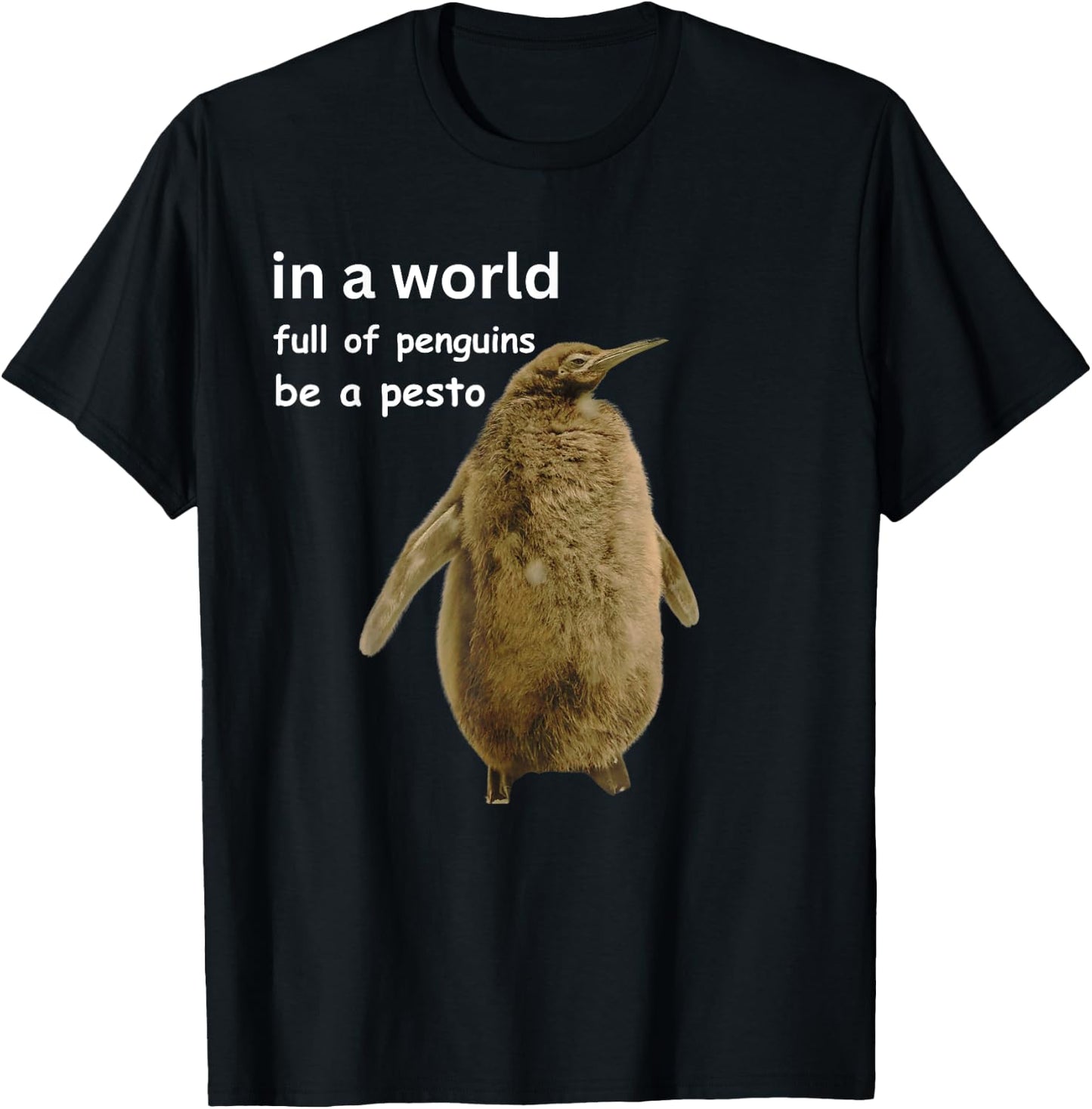 in a world full of penguins be a pesto The Penguin T-Shirt - T-Shirt | Black