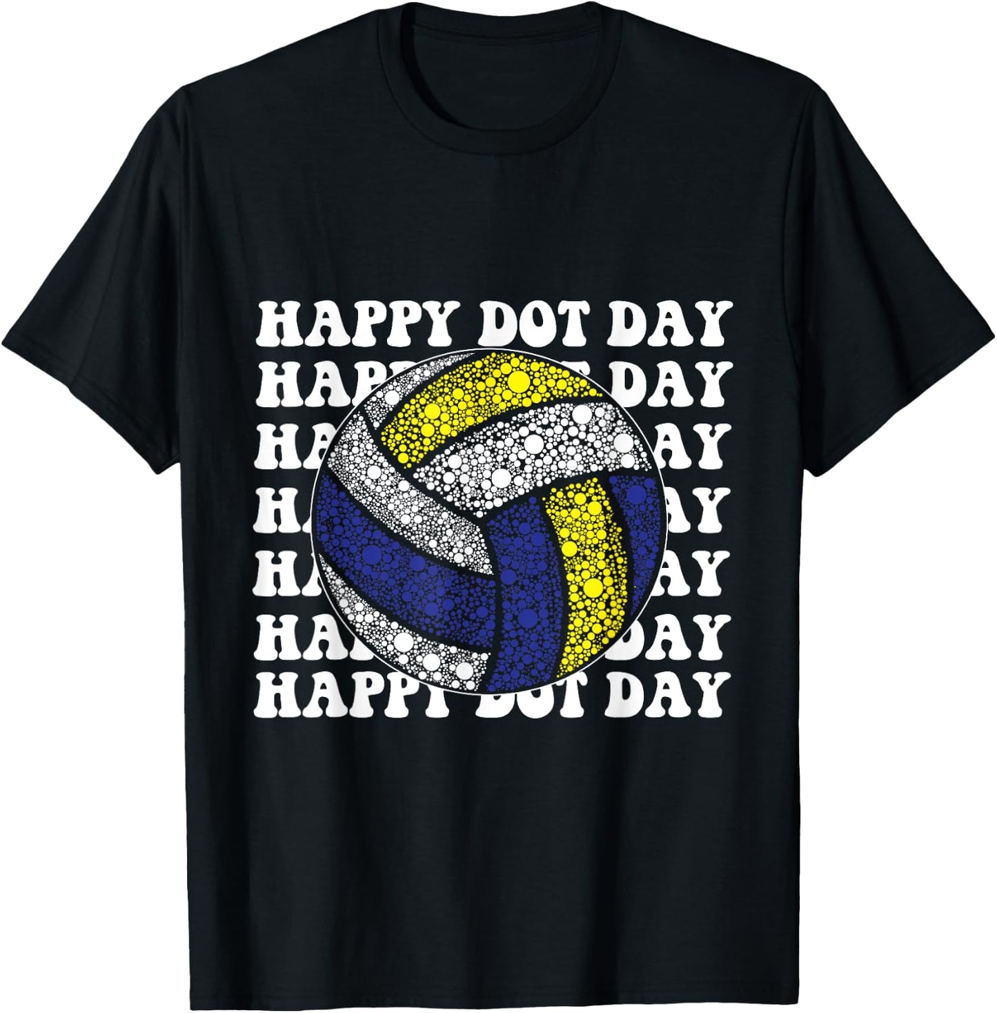 Colorful Happy International Dot Day Volleyball Player Lover T-Shirt - T-Shirt | Black